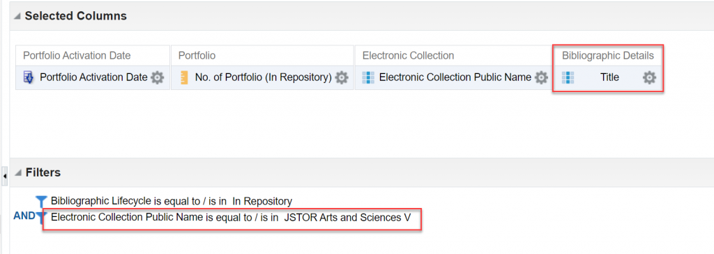 Criteria tab showing the Bibliographic Details: Title column and a filter for Electronic Collection Public Name is equal to / is in JSTOR Arts and Sciences V.