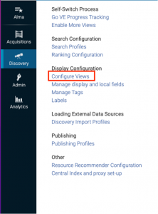 Alma Discovery menu > Display Configuration > Configure Views